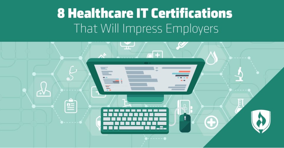 8 Healthcare IT Certifications That Will Impress Employers | Rasmussen ... 8 Healthcare IT Certifications That Will Impress Employers | Rasmussen ...